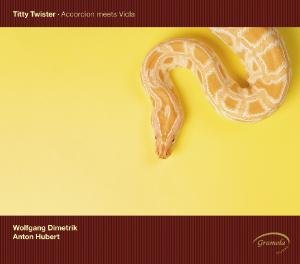 Cover for Dimetrik / Dimetrik / Hubert / Huber / Denhof · Titty Twister: Accordion Meets Viola (CD) (2011)