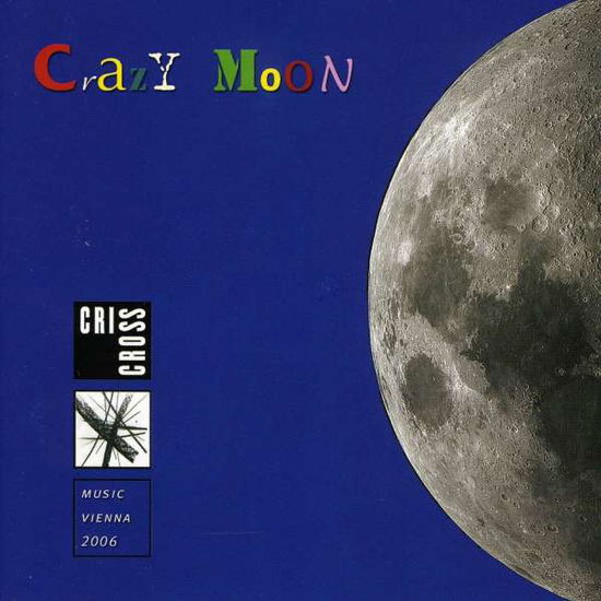 Cover for Muttenthaler Adriane · Crazy Moon (CD) (2006)