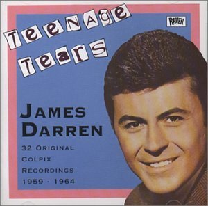 Teenage Tears - James Darren - Musik - RAVEN - 9398800004221 - 4. marts 1996