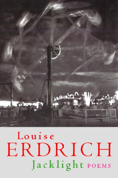 Jacklight - Louise Erdrich - Books - HarperCollins Publishers - 9780006546221 - November 4, 1996