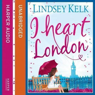 Cover for Lindsey Kelk · I Heart London (CD) (2019)