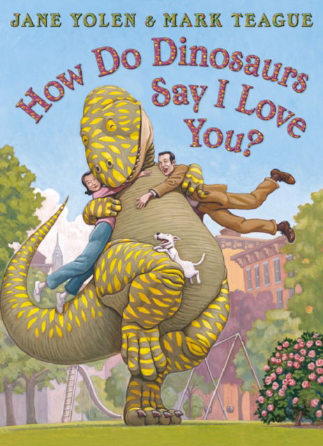 Cover for Jane Yolen · How do Dinosaurs Say I Love You? (Paperback Book) (2023)