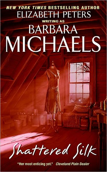 Cover for Barbara Michaels · Shattered Silk (Paperback Book) (2007)