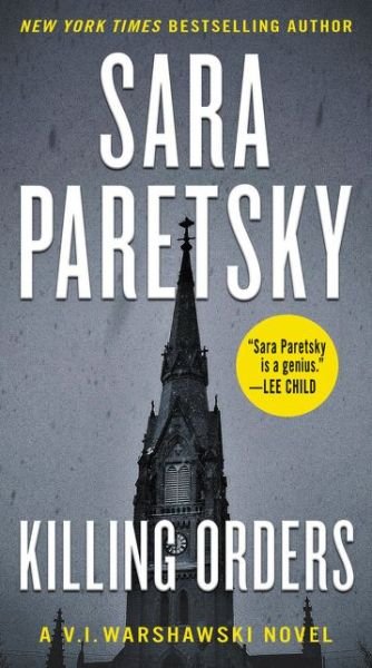 Cover for Sara Paretsky · Killing Orders: A V.I. Warshawski Novel - V.I. Warshawski Novels (Paperback Book) (2017)