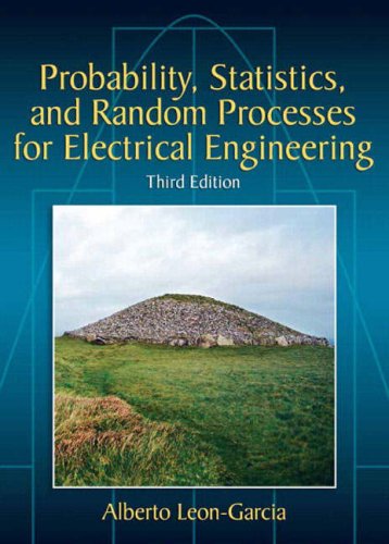 Cover for Alberto Leon-garcia · Probability, Statistics, and Random Processes for Electrical Engineering (Hardcover bog) [United States Ed of 3rd Revised edition] (2007)