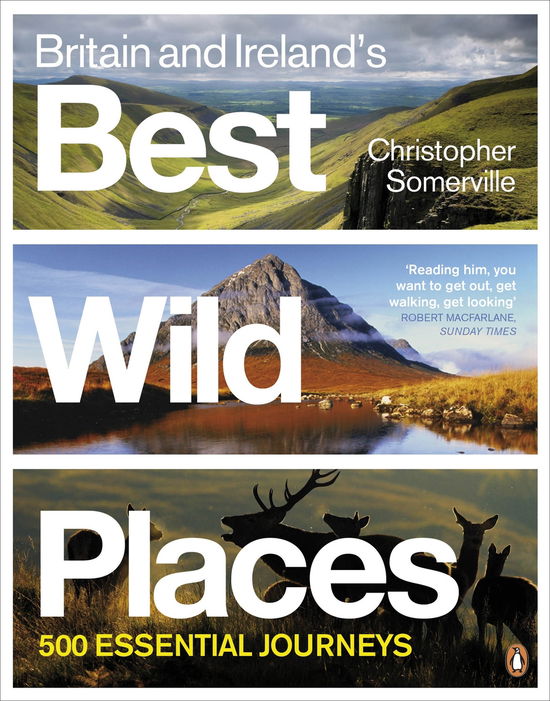 Cover for Christopher Somerville · Britain and Ireland's Best Wild Places: 500 Essential Journeys (Paperback Book) (2011)