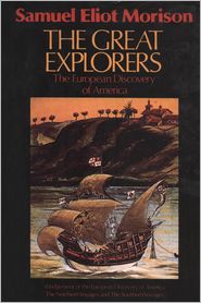 Cover for Samuel Eliot Morison · The Great Explorers: The European Discovery of America (Taschenbuch) (1987)