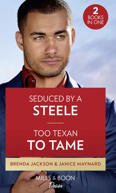 Cover for Brenda Jackson · Claimed By A Steele / Her Texas Renegade: Claimed by a Steele / Her Texas Renegade (Texas Cattleman's Club: Inheritance) (Paperback Book) (2020)