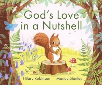 Cover for Hilary Robinson · God's Love in a Nutshell (Gebundenes Buch) (2022)