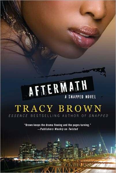 Cover for Tracy Brown · Aftermath: a Snapped Novel (Paperback Book) (2011)