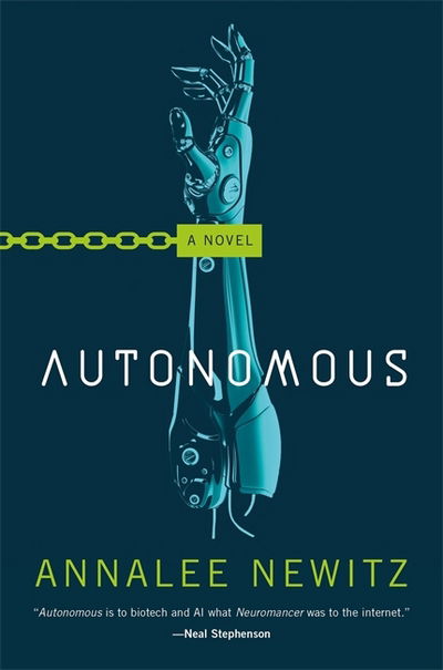 Cover for Annalee Newitz · Autonomous (Taschenbuch) (2018)