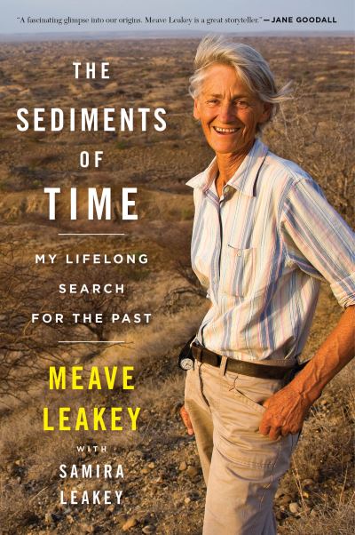 Cover for Meave Leakey · The Sediments Of Time: My Lifelong Search for the Past (Paperback Book) (2021)