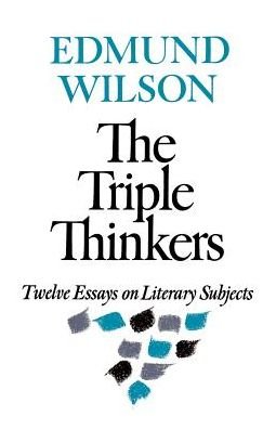 Cover for Edmund Wilson · The Triple Thinkers (Pocketbok) [First edition] (1976)