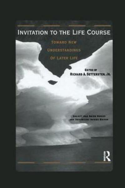 Cover for Richard Settersten · Invitation to the Life Course: Towards new understandings of later life - Society and Aging Series (Paperback Book) (2017)