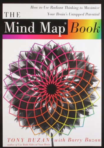 Cover for Barry Buzan · The Mind Map Book: How to Use Radiant Thinking to Maximize Your Brain's Untapped Potential (Paperback Book) [Reprint edition] (1996)