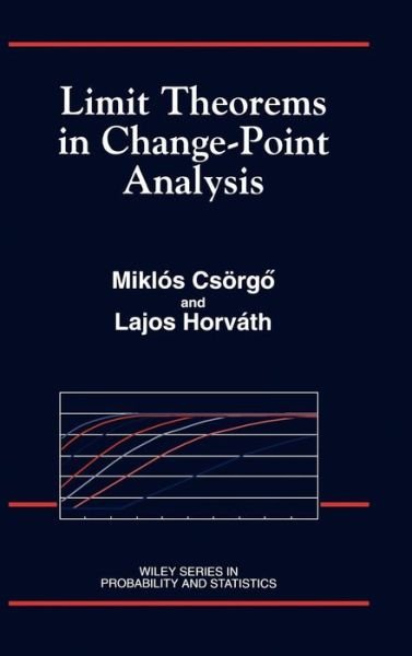 Cover for Csoergoe, Miklos (Carlton University, Ottawa, Canada) · Limit Theorems in Change-Point Analysis - Wiley Series in Probability and Statistics (Hardcover Book) (1997)
