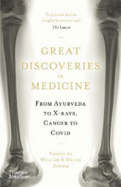 Cover for Helen Bynum · Great Discoveries in Medicine: From Ayurveda to X-rays, Cancer to Covid (Taschenbuch) (2022)