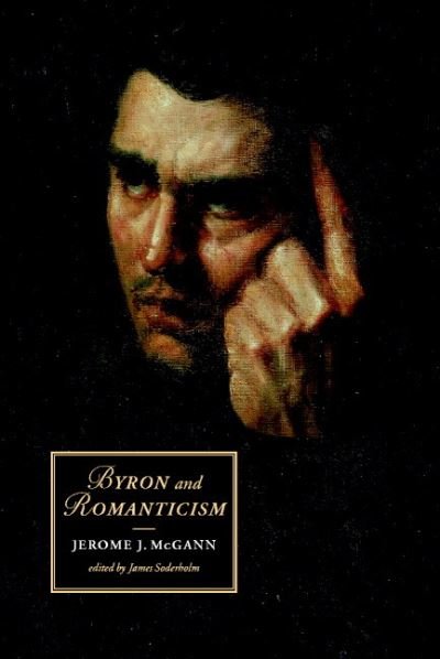 Cover for McGann, Jerome (University of Virginia) · Byron and Romanticism - Cambridge Studies in Romanticism (Taschenbuch) (2002)