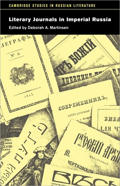 Cover for Deborah a Martinsen · Literary Journals in Imperial Russia - Cambridge Studies in Russian Literature (Paperback Book) (2010)