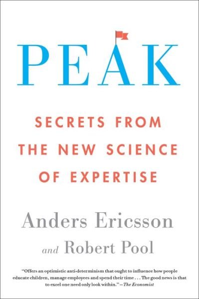 Cover for Anders Ericsson · Peak: Secrets from the New Science of Expertise (Paperback Book) (2017)