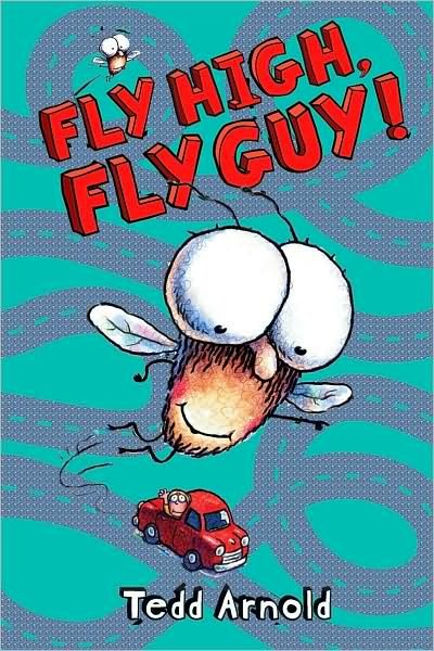 Cover for Tedd Arnold · Fly High, Fly Guy! (Hardcover Book) [First edition] (2008)