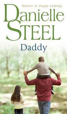 Daddy - Danielle Steel - Kirjat - Transworld Publishers Ltd - 9780552135221 - keskiviikko 17. lokakuuta 1990