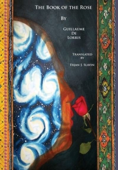 Cover for Erjan J. Slavin · Book of the Rose (Book) (2010)