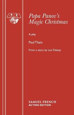 Cover for Paul Thain · Papa Panov's Magic Christmas - Acting Edition S. (Paperback Book) (1991)