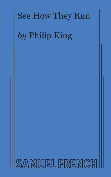 Philip King · See How They Run (Paperback Book) [Rev. acting ed edition] (2024)