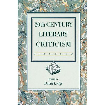 Twentieth Century Literary Criticism: A Reader - David Lodge - Bøker - Taylor & Francis Ltd - 9780582484221 - 31. juli 1972