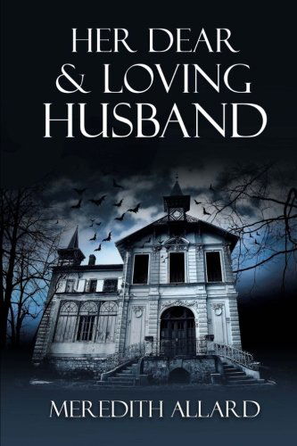 Cover for Meredith Allard · Her Dear and Loving Husband (Paperback Book) (2012)