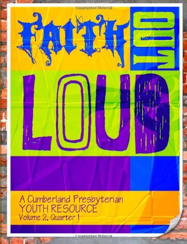 Cover for Matthew H. Gore · Faith out Loud - Volume 2, Quarter 1 (Taschenbuch) (2012)