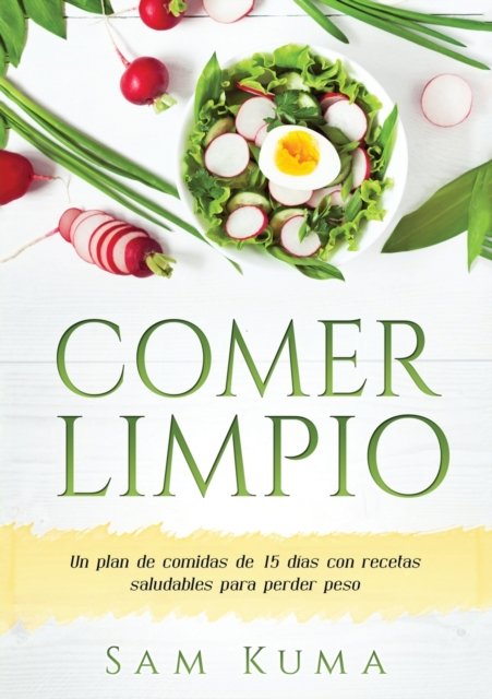 Cover for Sam Kuma · Comer Limpio (Paperback Book) (2021)