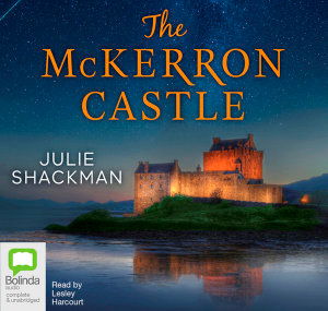 Cover for Julie Shackman · The McKerron Castle (Audiobook (CD)) [Unabridged edition] (2019)