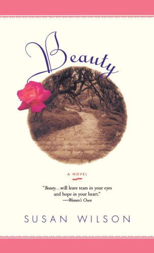 Beauty: A Novel - Susan Wilson - Książki - Simon & Schuster - 9780684834221 - 19 października 1997