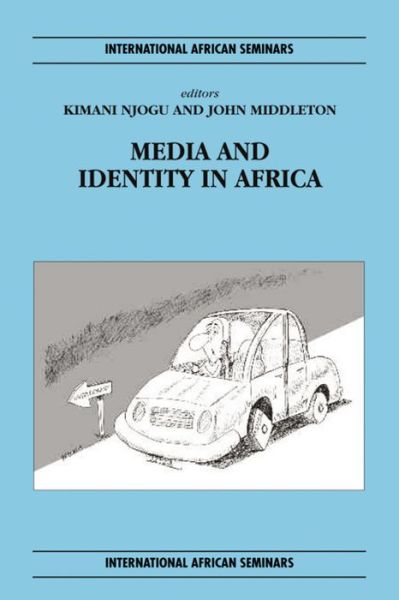 Cover for Kimani Njogu · Media and Identity in Africa - International African Seminars (Hardcover Book) (2009)