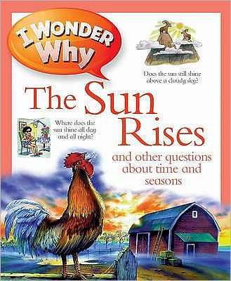 Cover for Brenda Walpole · I Wonder Why The Sun Rises - I Wonder Why Kingfisher (Paperback Book) [Unabridged edition] (2011)