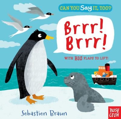 Cover for Nosy Crow · Can You Say It, Too? Brrr! Brrr! (N/A) (2017)