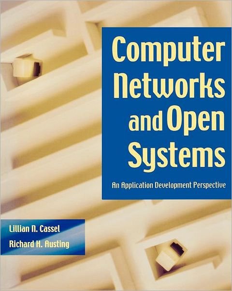 Cover for L.N. Cassel · Computer Networks and Open Systems: An Application Development Perspective (Pocketbok) (2000)