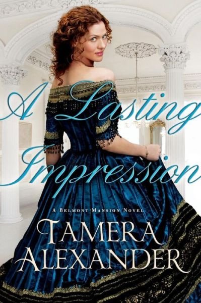 Cover for Tamera Alexander · A Lasting Impression (Paperback Book) (2011)
