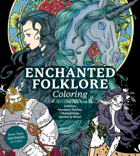 Cover for Editors of Chartwell Books · Enchanted Folklore Coloring: Goblins, Gnomes, Fairies, Changelings, Sprites &amp; More! - More Than 100 Pages to Color - Chartwell Coloring Books (Pocketbok) (2023)