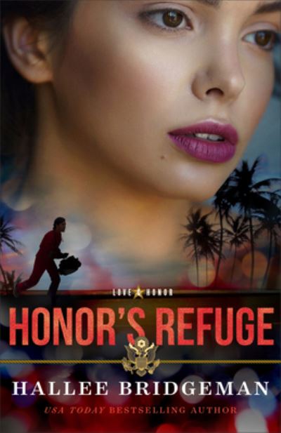 Honor's Refuge - Hallee Bridgeman - Books - Baker Publishing Group - 9780800740221 - January 3, 2023