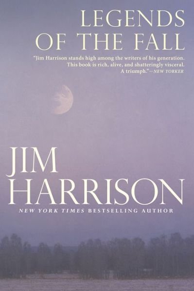 Cover for Jim Harrison · Legends of the fall (Bog) [First Grove Atlantic edition. edition] (2016)