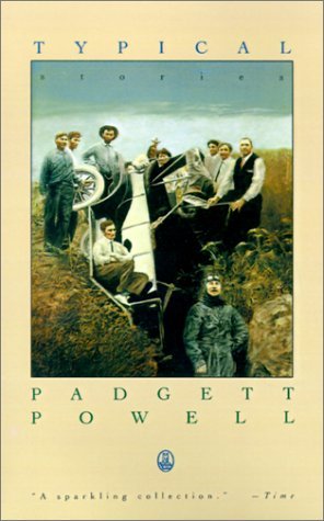 Cover for Padgett Powell · Typical (Paperback Book) [First edition] (1992)