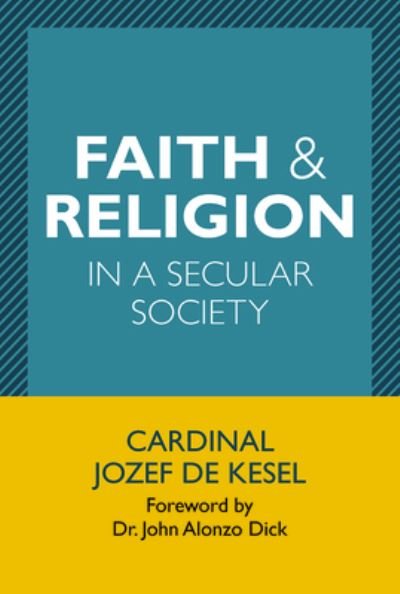 Cover for Jef De Kesel · Faith and Religion in a Secular Society (Bog) (2023)