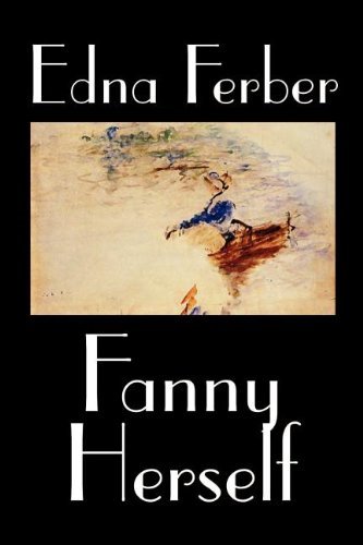 Cover for Edna Ferber · Fanny Herself (Paperback Bog) (2004)