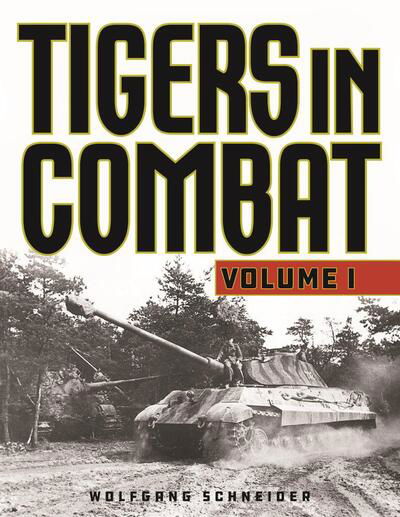 Cover for Wolfgang Schneider · Tigers in Combat (Taschenbuch) (2021)