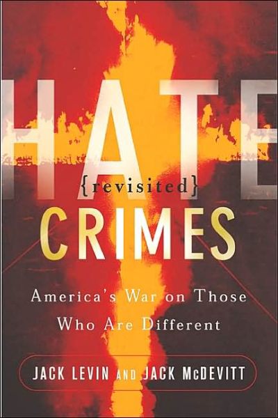 Cover for Jack Levin · Hate Crimes Revisited: America's War On Those Who Are Different (Paperback Book) (2002)