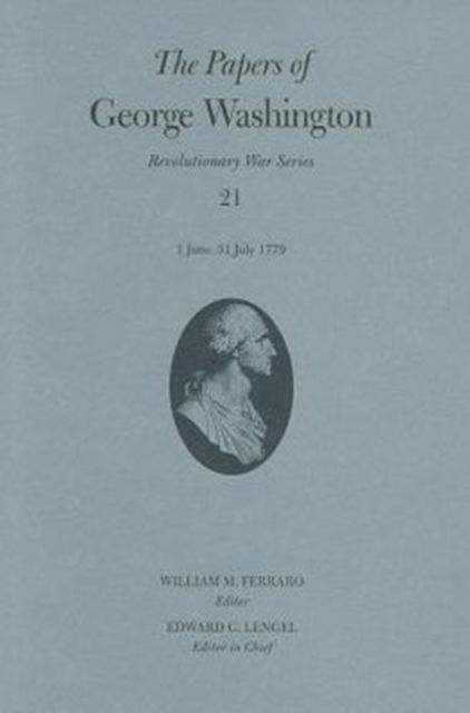 Cover for Washington · The Papers of George Washington: 1 June-31 July 1779 (Papers of George Washington: Revolutionary War) - Papers Of George Washington: Revolutionary War Series (Gebundenes Buch) (2012)
