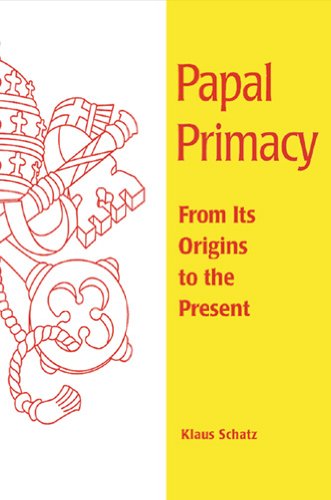 Papal Primacy: from Its Origins to the Present (Theology) - Klaus Schatz Sj - Books - Michael Glazier - 9780814655221 - June 1, 1996